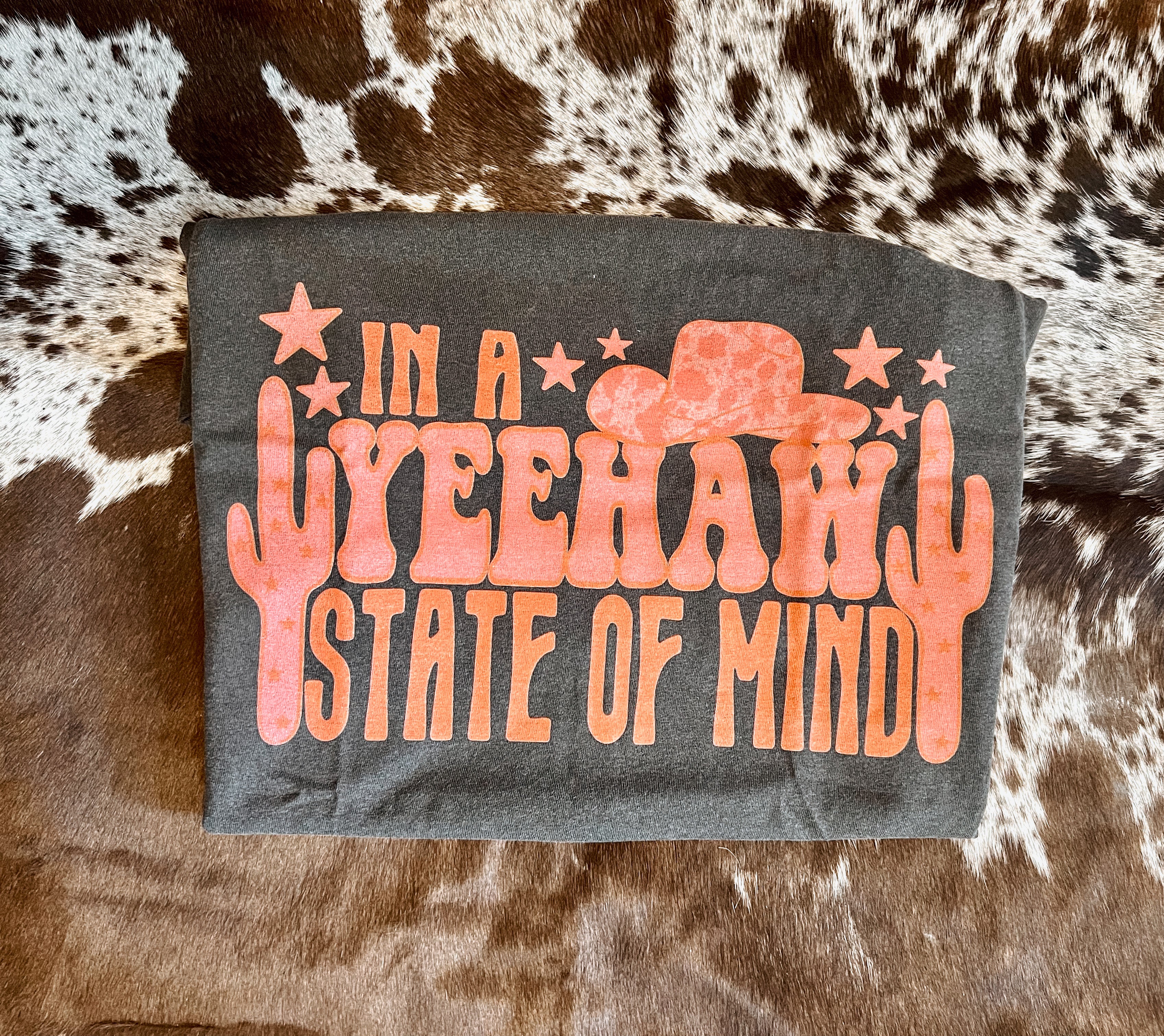 Yeehaw state of mind tee